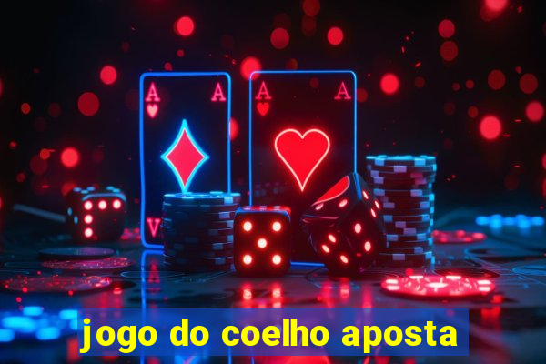 jogo do coelho aposta